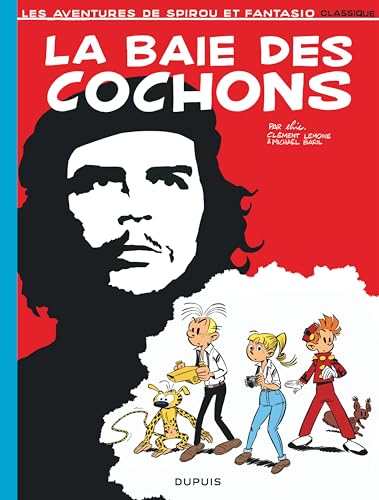 Spirou et Fantasio Classique - La Baie des cochons von DUPUIS