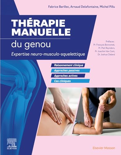 Thérapie manuelle du genou: Expertise neuro-musculo-squelettique von Elsevier Masson