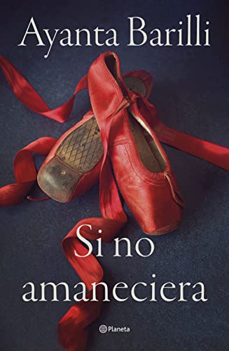 Si no amaneciera (Autores Españoles e Iberoamericanos) von EDITORIAL PLANETA S.A