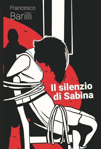 Il silenzio di Sabina (I libri di Momo) von Momo Edizioni