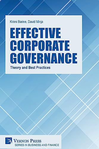 Effective Corporate Governance: Theory and Best Practices (Business and Finance) von Vernon Press