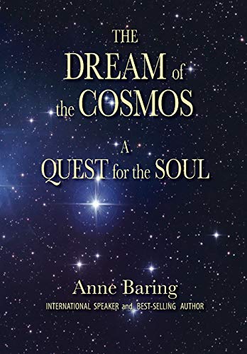 The Dream of the Cosmos: A Quest for the Soul von Archive Publishing