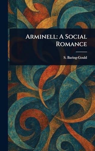 Arminell: A Social Romance von Anson Street Press