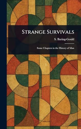 Strange Survivals von Anson Street Press