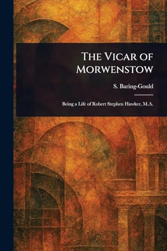 The Vicar of Morwenstow von Anson Street Press