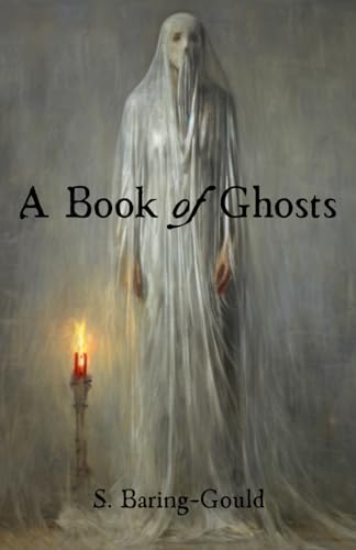 A Book of Ghosts: 21 Supernatural Short Stories von Independently published