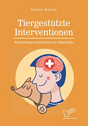 Tiergestützte Interventionen – Weiterbildungsmöglichkeiten für Pflegekräfte