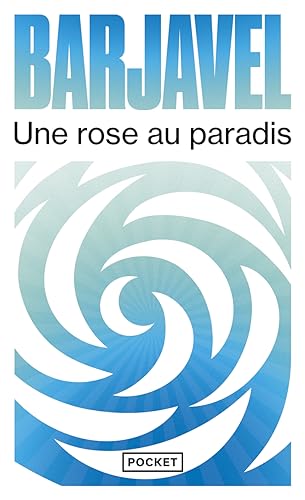 Une Rose au paradis