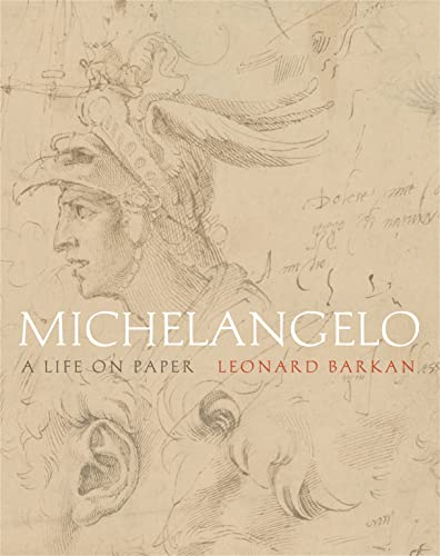 Michelangelo: A Life on Paper von Princeton University Press