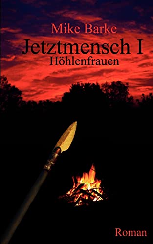 Jetztmensch 1: Höhlenfrauen von tredition
