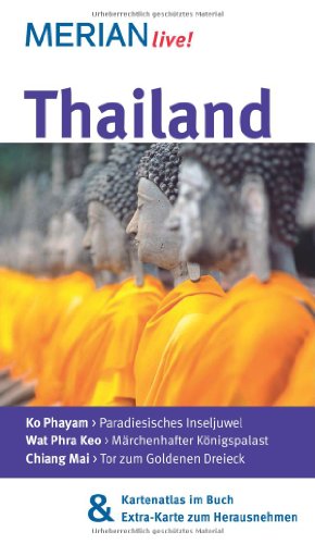 MERIAN live! Reiseführer Thailand: MERIAN live! - Mit Kartenatlas im Buch und Extra-Karte zum Herausnehmen