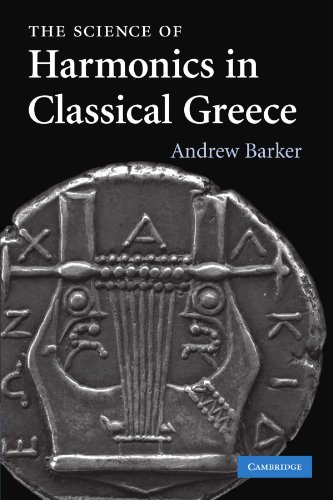The Science of Harmonics in Classical Greece von Cambridge University Press