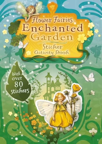 Flower Fairies Enchanted Garden Sticker Activity Book (Flower Fairies Friends)
