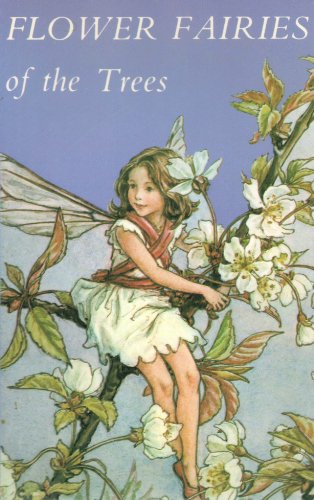 Flower Fairies of the Trees Flower Fairies of the Trees