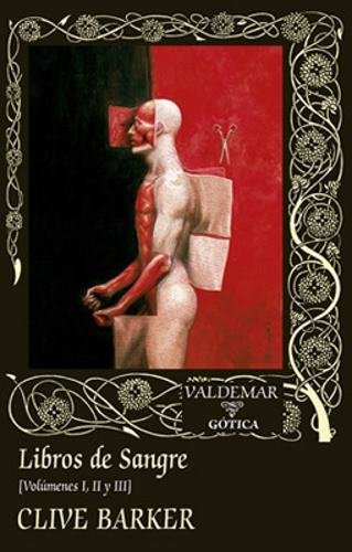Libros de sangre I, II y III: Volúmenes I, II y III (Gótica, Band 103)