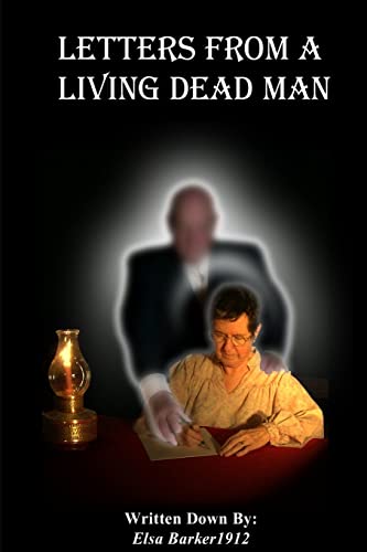 Letters From A Living Dead Man
