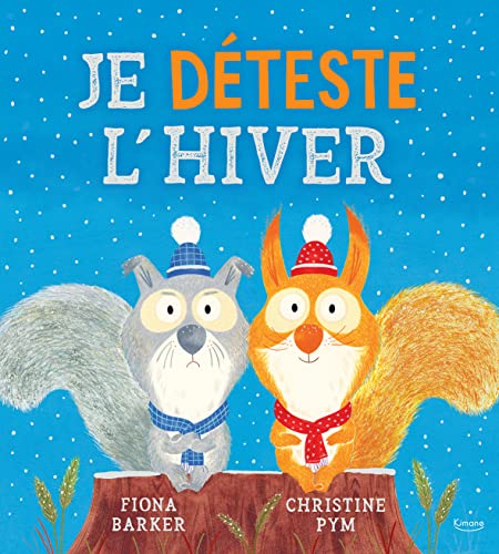 JE DÉTESTE L'HIVER: 3 an(s)