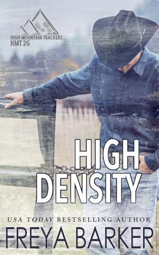 High Density (High Mountain Trackers 2g, Band 3) von Freya Barker