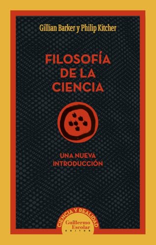 Filosofía de la ciencia: Una breve introducción (Ciencia y realidad) von Guillermo Escolar Editor