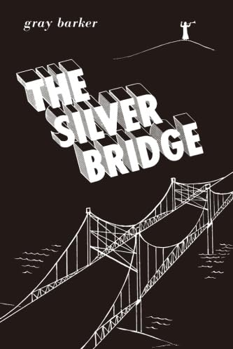 The Silver Bridge