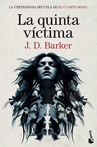La quinta víctima: Trilogía El Cuarto Mono, 2 (Crimen y misterio, Band 2)