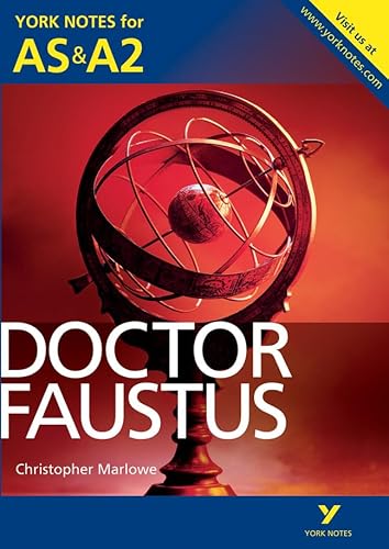 Doctor Faustus: York Notes for AS & A2 von Pearson ELT