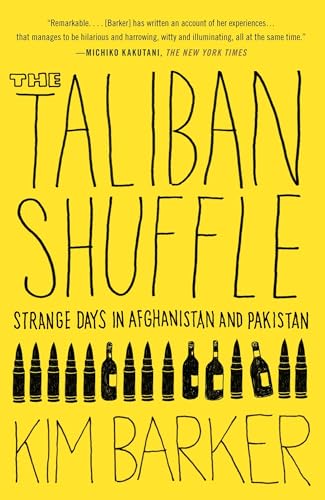 The Taliban Shuffle: Strange Days in Afghanistan and Pakistan von Anchor