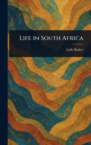Life in South Africa von Anson Street Press