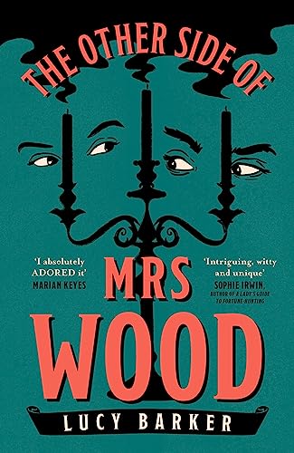 The Other Side of Mrs Wood: A most irresistible historical fiction debut novel von Fourth Estate