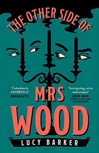 The Other Side of Mrs Wood: The most irresistible historical fiction debut of the year