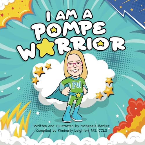 I am a Pompe Warrior von Chalfant Eckert Publishing