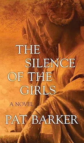 The Silence of the Girls The Silence of the Girls