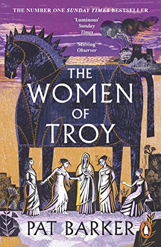 The Women of Troy: A retelling of the classic Greek myth from the author of The Silence of the Girls von Penguin