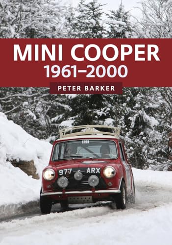 Mini Cooper: 1961-2000 von Amberley Publishing