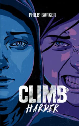 Climb Harder (Ashley Davies Adventures, Band 2) von Independently published