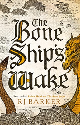 The Bone Ship's Wake: Book 3 of the Tide Child Trilogy von Orbit