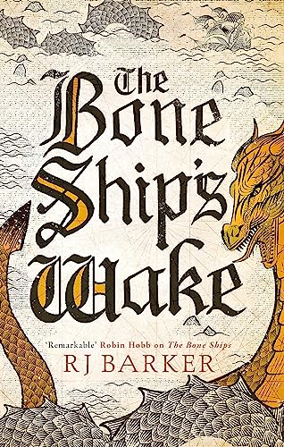 The Bone Ship's Wake: Book 3 of the Tide Child Trilogy von Orbit