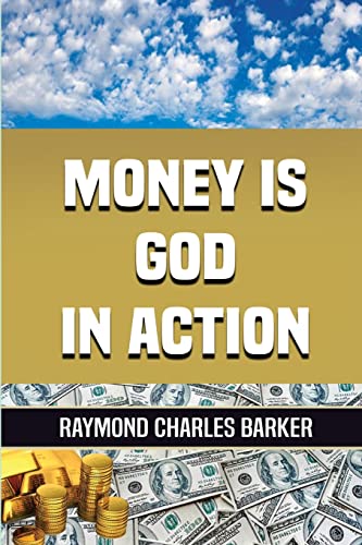 Money Is God in Action