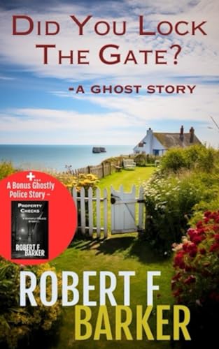 Did You Lock The Gate?: A Ghost Story von Neilson