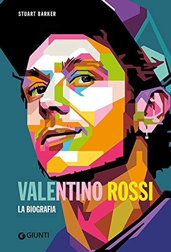 Valentino Rossi.La biografia (Varia)