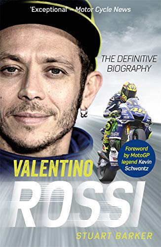 Valentino Rossi: The Definitive Biography von John Blake Publishing Ltd
