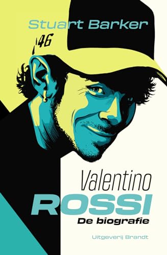 Valentino Rossi: de biografie von Uitgeverij Schuyt & Co Brandt