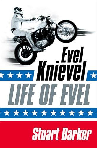 LIFE OF EVEL: Evel Knievel von HarperNonfiction