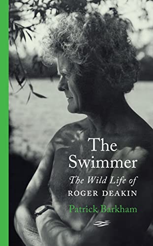 The Swimmer: The Wild Life of Roger Deakin von Hamish Hamilton