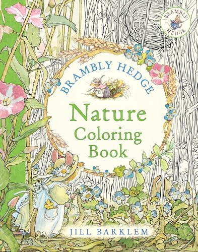 Brambly Hedge: Nature Coloring Book: Enter the cosy world of Brambly Hedge with this perfect colouring book for relaxation for all ages von HarperCollinsChildren’sBooks
