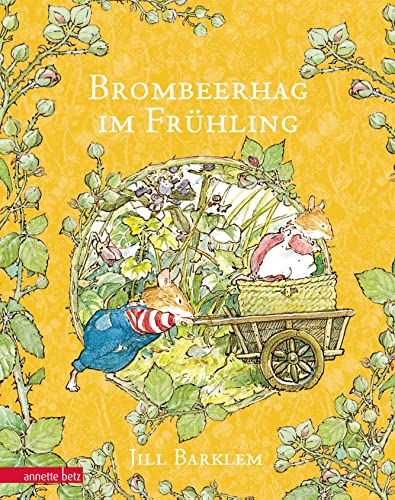 Brombeerhag im Frühling von Annette Betz im Ueberreuter Verlag