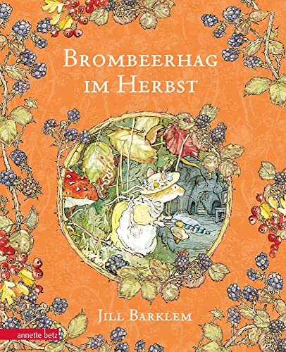 Brombeerhag im Herbst: Bilderbuch von BSJasj