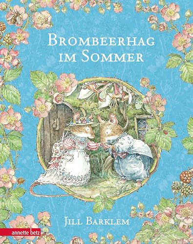 Brombeerhag im Sommer von Annette Betz im Ueberreuter Verlag