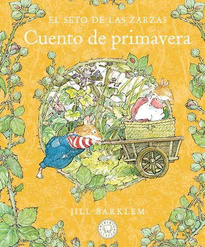 El Seto de las Zarzas. Cuento de primavera (Nueva edición) (Blackie Little) von Blackie Books