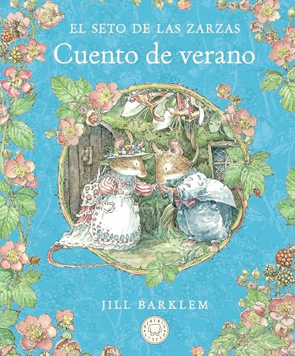 El Seto de las Zarzas. Cuento de verano (Nueva edición) (Blackie Little) von Blackie Books